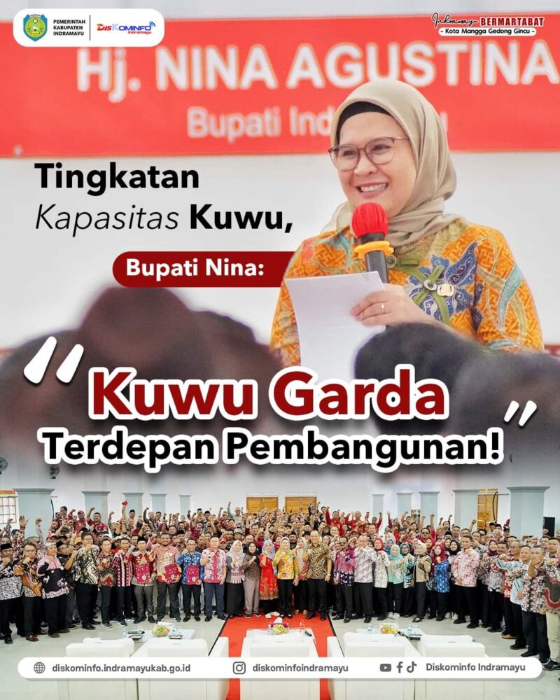 Tingkatkan kapasitas, kuwu garda terdepan pembangunan