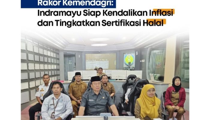 Rakor Kemendagri: Indramayu Siap Kendalikan Inflasi dan Tingkatkan Sertifikasi Halal
