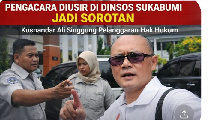 Pengacara Diusir Saat Hendak Dampingi Klien di Dinsos Sukabumi, Kusnandar Ali: “Ini Bentuk Pelecehan Terhadap Profesi Advokat”