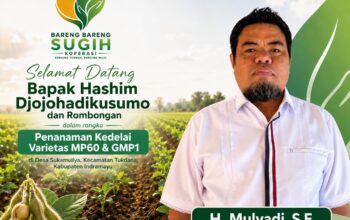 H. Mulyadi : Kehadiran Hashim Djojohadikusumo Semangat bagi Petani Kedelai Indramayu