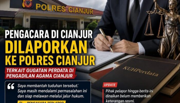 Pengacara Cianjur Berinisial EL Dilaporkan ke Polres, Bantah Tuduhan dan Tegaskan Siap Tempuh Jalur Hukum.